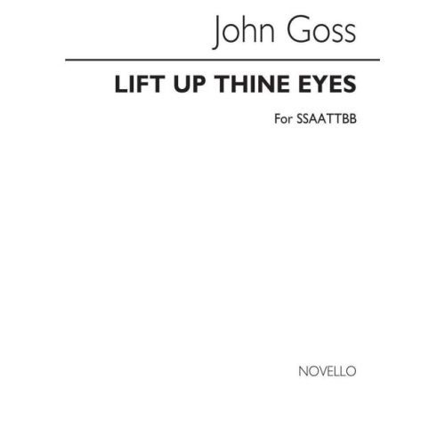 Goss, John - Lift Up Thine...