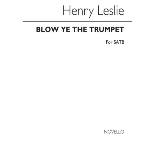 Leslie Blow Ye The Trumpet...