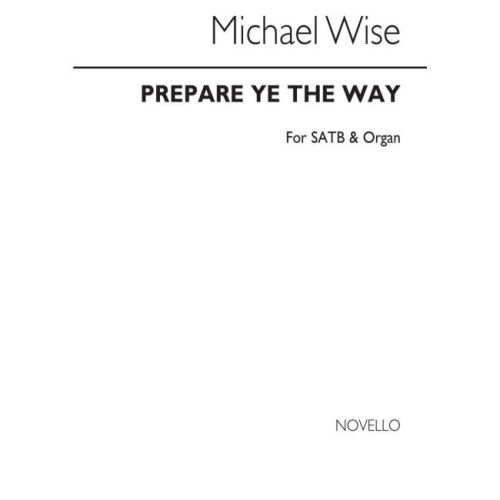 Wise, Michael - Prepare Ye...