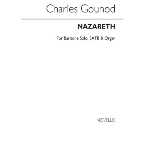 Gounod, Charles - Nazareth