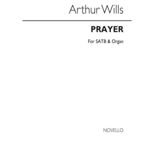Wills, Arthur - Prayer