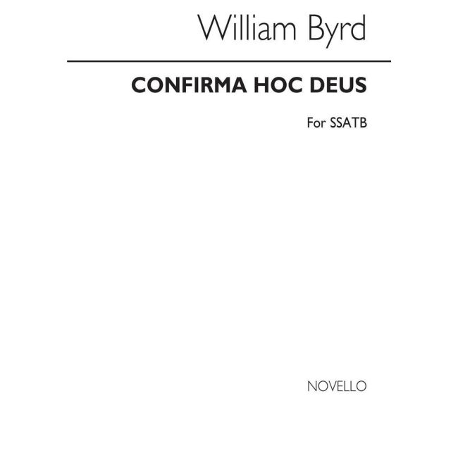 Byrd, William - Confirma Hoc Deus (English/Latin)