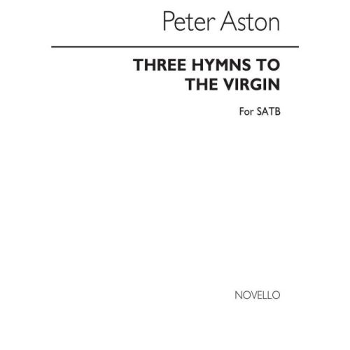 Aston, Peter - Three Hymns...