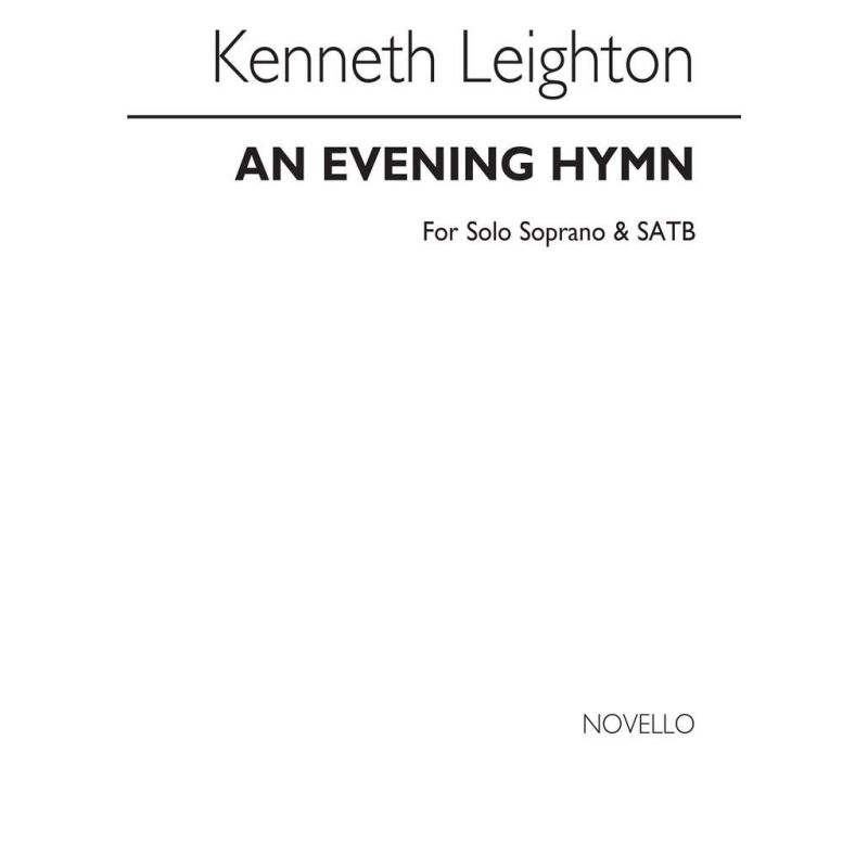 Leighton, Kenneth - An Evening Hymn