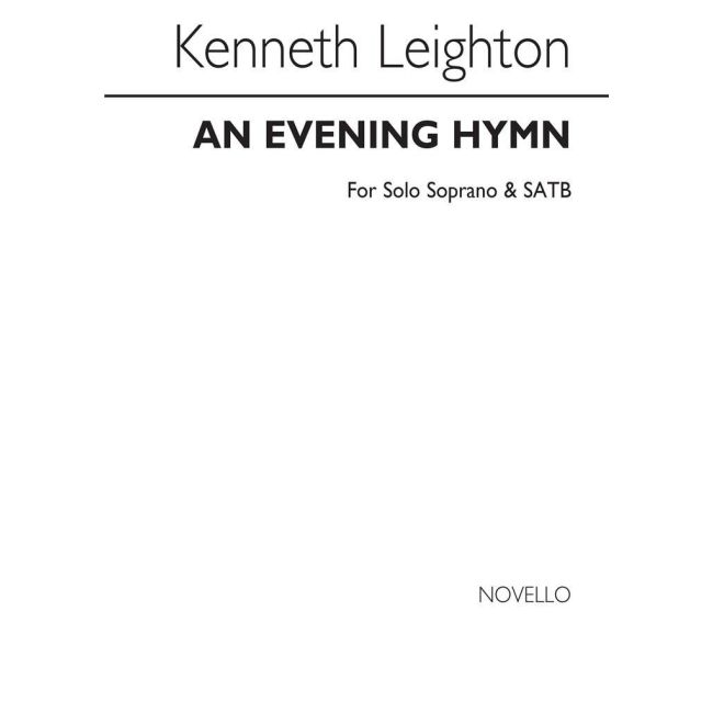 Leighton, Kenneth - An Evening Hymn