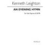 Leighton, Kenneth - An Evening Hymn