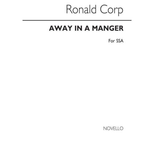 Away In A Manger for SSA...