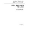 Amner, John - I Will Sing Unto The Lord