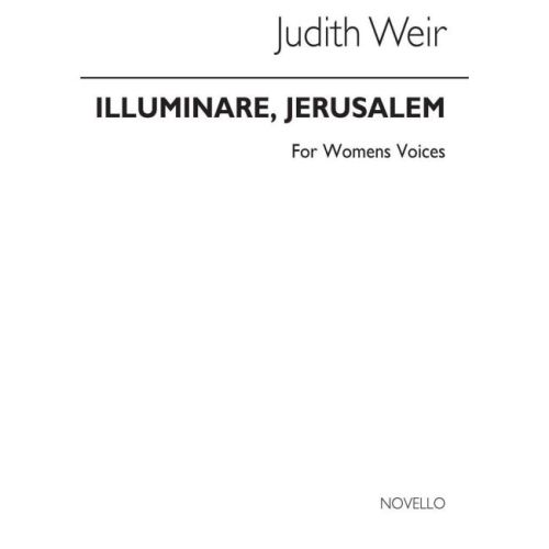 Weir, Judith - Illuminare...