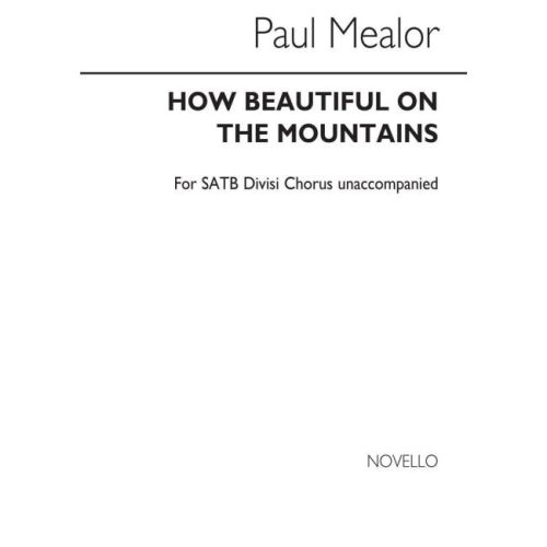Mealor, Paul - How Beautiful On The Mountains