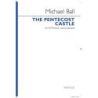 Ball, Michael - The Pentecost Castle