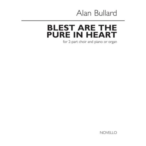 Alan Bullard: Blest Are The...