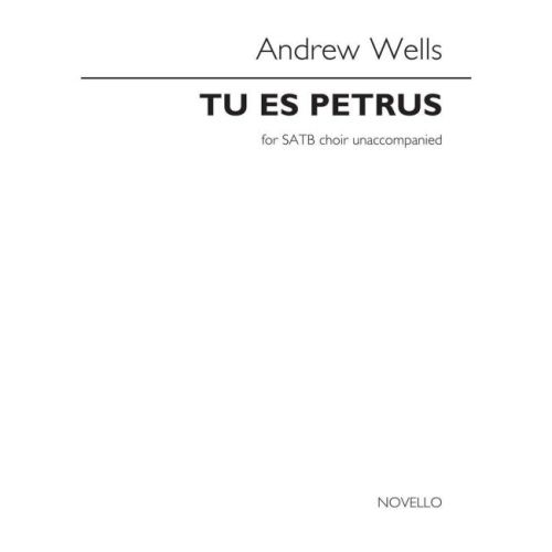 Andrew Wells: Tu Es Petrus