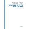 Allain, Richard - How far is it to Bethlehem?
