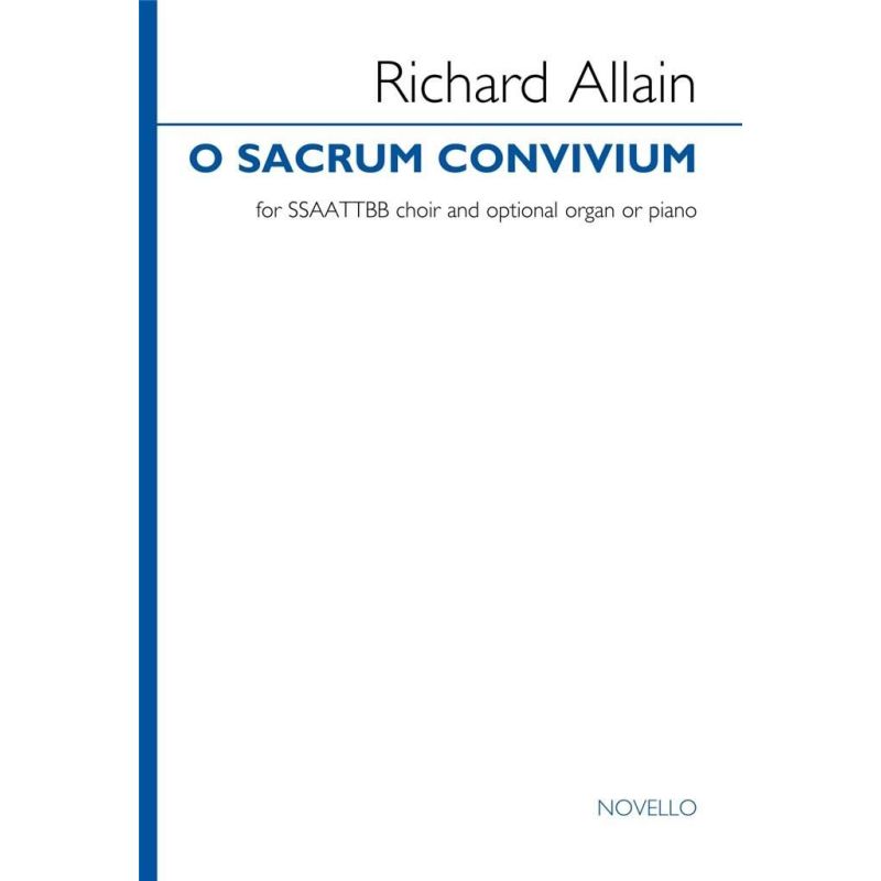 Allain, Richard - O sacrum convivium
