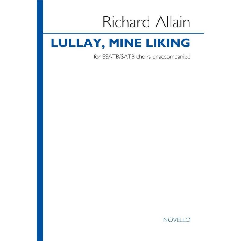 Allain, Richard - Lullay, mine liking