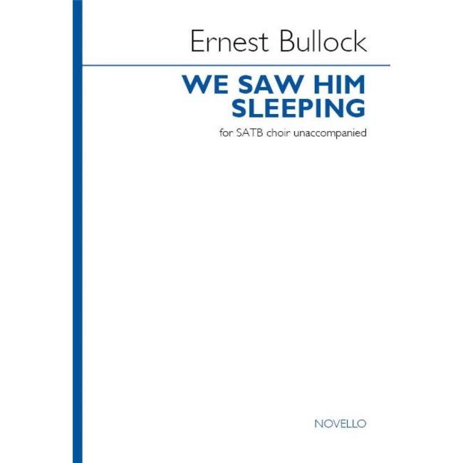 Bullock, Ernest - We saw him sleeping