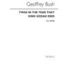 Bush, Geoffrey - Twas In The Year That King Uzziah Died