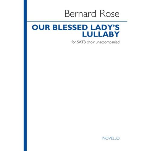 Rose, Bernard - Our Blessed...