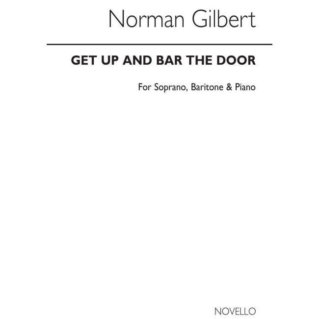Gilbert, Norman - Get Up And Bar The Door