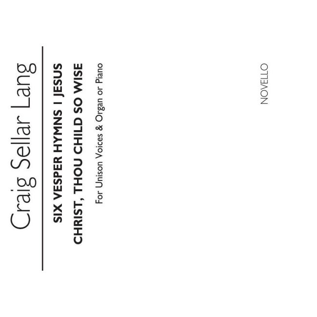 Lang, C.S. - Jesus Christ, Thou Child So Wise