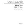 Gounod, Charles - Sanctus Mors Et Vita