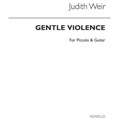 Weir, Judith - Gentle Violence