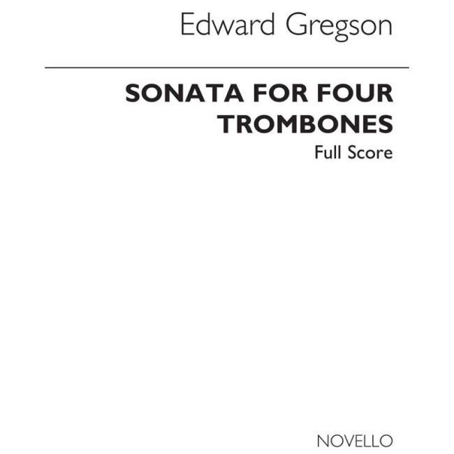 Gregson, Edward - Sonata For Four Trombones