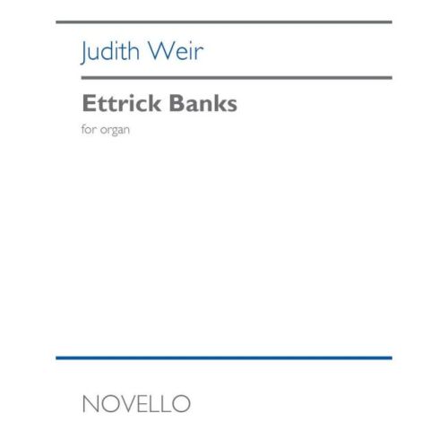Weir, Judith - Ettrick Banks
