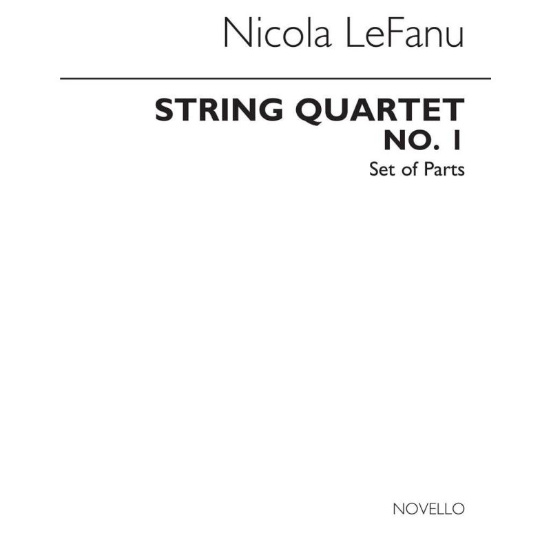 LeFanu, Nicola - String Quartet No.1 (Parts)