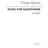 Keuris, Tristan - Music For Saxophones (Parts)