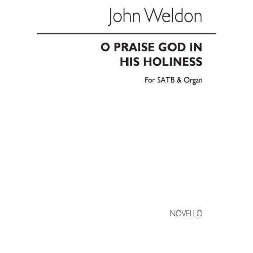Weldon, John - O Praise God...