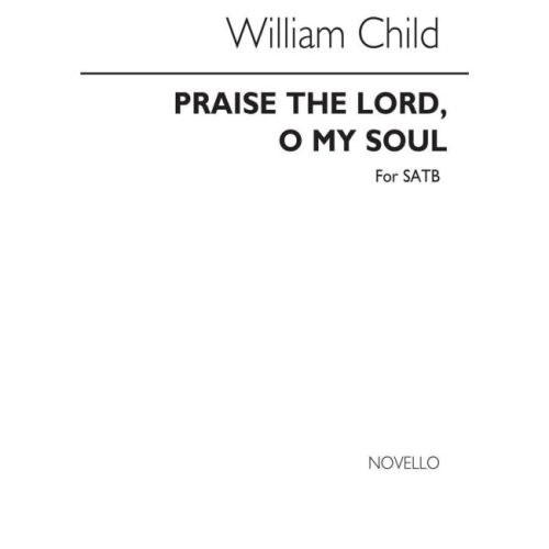 Child, Dr.William - Praise...