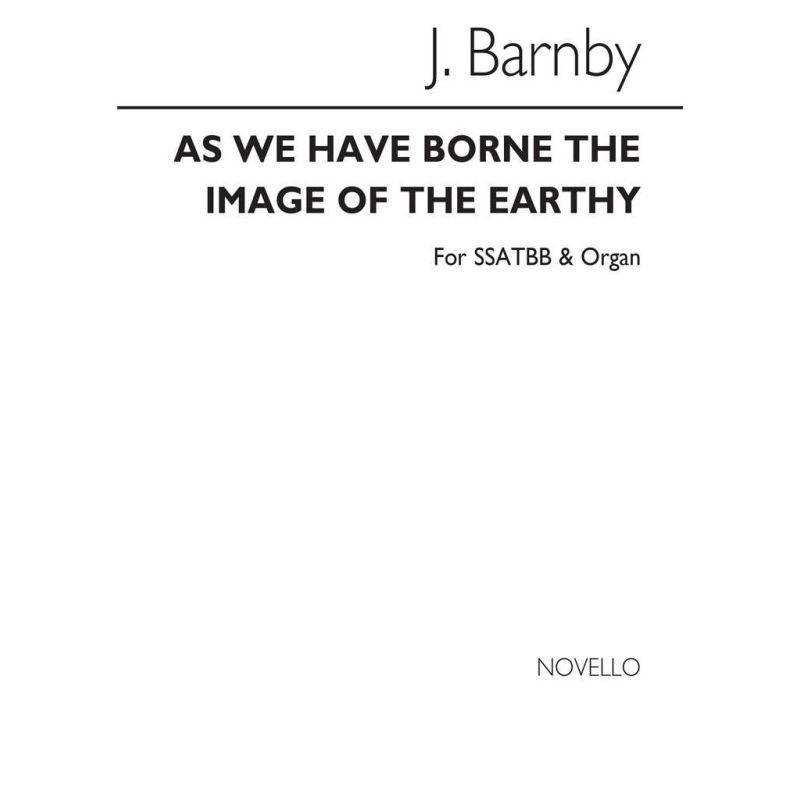 Barnby, Joseph - As We Have Borne The Image Of The Earthy