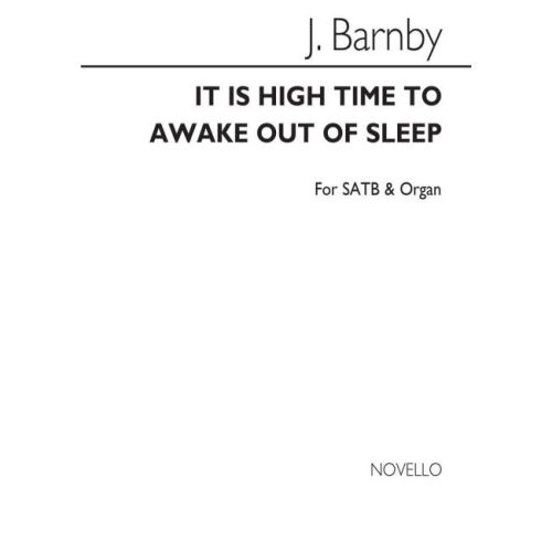 Barnby, Joseph - It Is High...