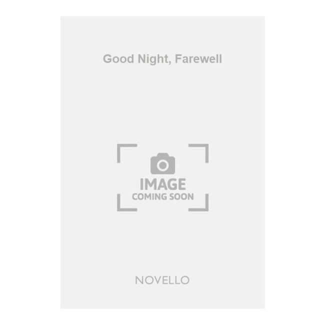 Garrett, George M. - Good Night, Farewell