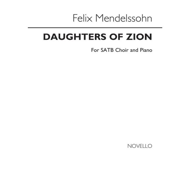 Bartholdy, Felix Mendelssohn - Daughters Of Zion