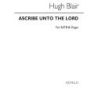 Blair, Hugh - Ascribe Unto The Lord