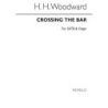 Woodward, Rev. H.H. - Crossing The Bar