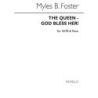 Foster, Myles B. - The Queen-god Bless Her!