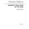 Gibbons, Orlando - Almighty God, Who By Thy Son