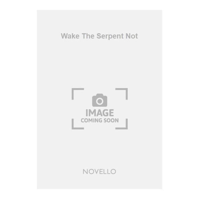 Bantock, Granville - Wake The Serpent Not