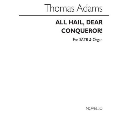 Adams, Thomas - All Hail...