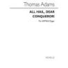 Adams, Thomas - All Hail Dear Conqueror Satb/Organ