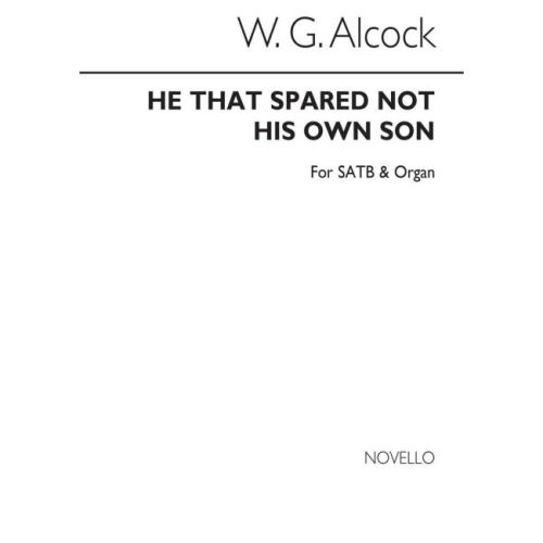 Alcock, Walter G. - He That...
