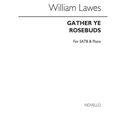 Lawes, William - Gather Ye...