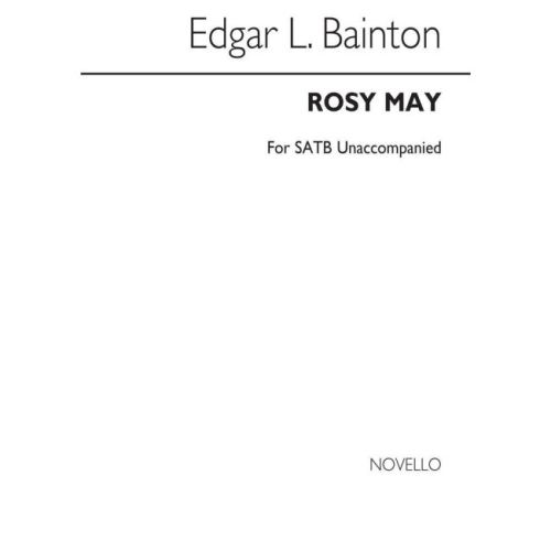 Bainton, Edgar L. - Rosy May