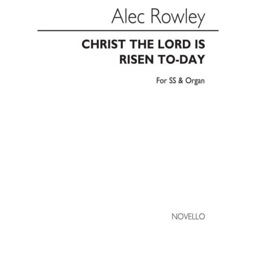 Christ The Lord Is Risen Today