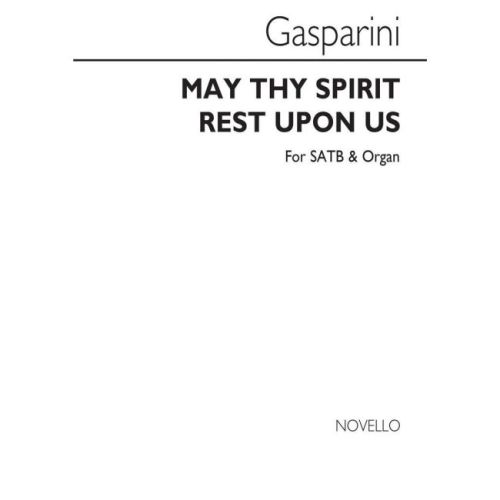 Gasparini - May Thy Spirit...