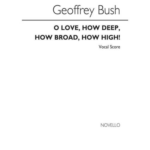 Bush, Geoffrey - O Love How...